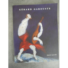 Gerard Garouste Quixote apocripho Catalogue exposition le rectangle Aout 1999 éphémère état de neuf