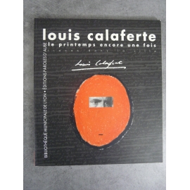 Louis Calaferte le printemps encore une fois Editions paroles d'aube éphémère état de neuf 1998