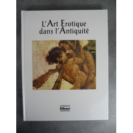 David Mountfield Pierre Perdigord L'art érotique dans l'antiquité Etat de neuf curiosa eros