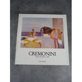 CREMONINI. Opere dal 1960 al 1984. Umberto Eco Le Epifanie di Cremonini