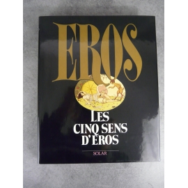 Ferrero Les cinq sens d'Eros Solar 1988 Curiosa érotisme Edition originale française illustrations libres