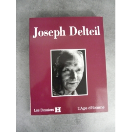 Joseph Delteil Dossier H L'age d'homme collectif entretien analyse correspondances etc..