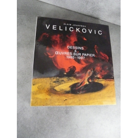 Jouffroy Velickovic Dessins et oeuvres sur papier 1980 - 1997 monographie la référence