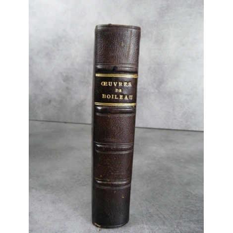 Boileau Oeuvres Berryat Saint Prix notice de Sainte Beuve, Etude par Gidel Paris Garnier vers 1890 reliure cuir du temps.