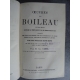 Boileau Oeuvres Berryat Saint Prix notice de Sainte Beuve, Etude par Gidel Paris Garnier vers 1890 reliure cuir du temps.