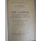 C. Arnould Les lapins Races clapiers matériel alimentation (...) Maladies Manufrance 1937