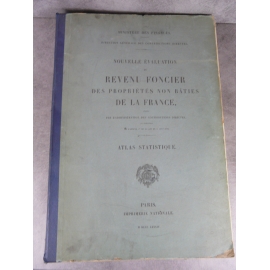 Grand Atlas Revenu foncier des propriétés non baties de la France 1884 Complet 82 cartes sur onglets