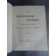 Ali Bab [Henri BABINSKI ] Gastronomie pratique études culinaires 1923 3eme édition originale très augmentée.