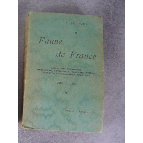 A Acloque Faune de France Insectes Orthoptère nevroptéres hymenoptères lépidoptèreshemiptères... 1235 figures