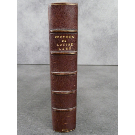 Œuvres de Louise Labé Lyonnaise, publiées par Charles Boy Lemerre 1887 sur beau papier belle provenance.demi maroquin signé