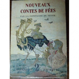 COMTESSE DE SEGUR NOUVEAUX CONTES DE FEES PECOUD 1934