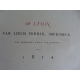 Morel de Voleine H d e Charpin Documents du gouvernement de Lyon impression de Perrin 1854