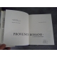 Provence romane I la provence rhodanienne Collection Zodiaque de référence beau livre 1980 bel exemplaire