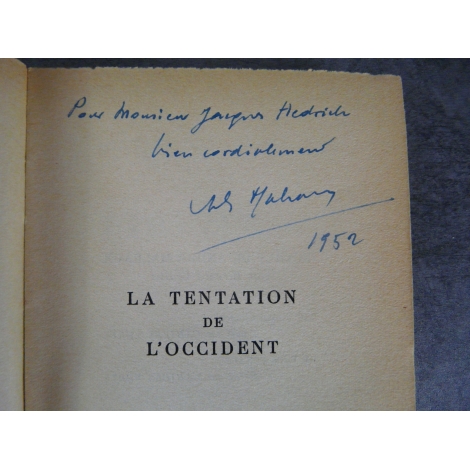 Malraux La tentation de l'occident avec dédicace signée bon exemplaire de ce grand texte