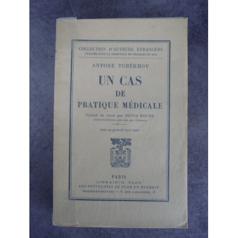 Tchékhov Antoine Un cas de pratique médicale édition originale française de Denis Roche parfaite condition sur pur fil