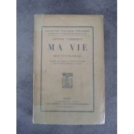 Tchékhov Antoine Ma vie 1ere traduction française traduction de Denis Roche parfaite condition papier d'édition .