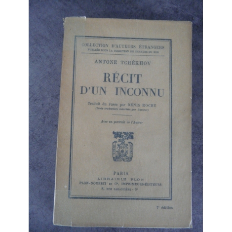 Tchékhov Antoine Récit d'un inconnu 1ere traduction française traduction de Denis Roche parfaite condition papier d'édition .