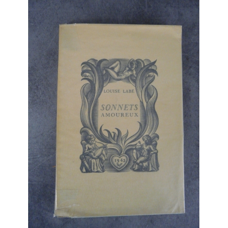 Louise Labé Les sonnets amoureux illustrés Valentin le campion Paris Belier 1943