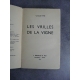 Colette les Vrilles de la vigne. "A Vuillermoz que j'aime" Envoi signé de l'auteur au critique musical et ami Emile Vuillermoz.