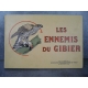 Les ennemis du gibier Manufrance bel exemplaire de 1935, superbes gravures d’animaux en couleur, chasse, écologie, faune