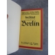 Béraud Henri ce que j'ai vu à Moscou, à Berlin Les deux en Edition originale sur alfa très bel ensemble en reliure d'époque.