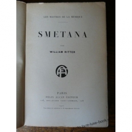 SMETANA RITTER ALCAN EDITEUR 1907 LES MAITRES DE LA MUSIQUE