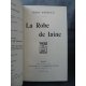 Henry Bordeaux La robe de laine plon 1910 bon exemplaire parfait état