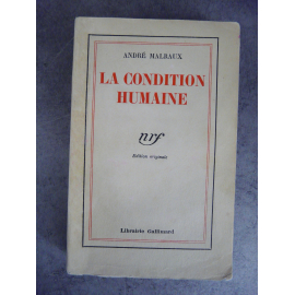 Malraux La condition humaine 1933 Edition originale numéroté sur pur fil bon exemplaire