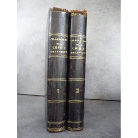 Gerhardt Charles Chimie organique Edition originale par l'inventeur de l'aspirine, synthèse de l'acide acétylsalicylique