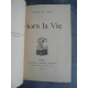 De Tarde (Alfred) Hors la vie Envoi de l'auteur, plein maroquin signé Habersaat