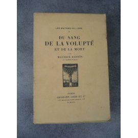 Maurice Barrès Du sang de la volupté et de la mort Maîtres du Livre Georges Crès 1913 Numéroté sur papier de Rives