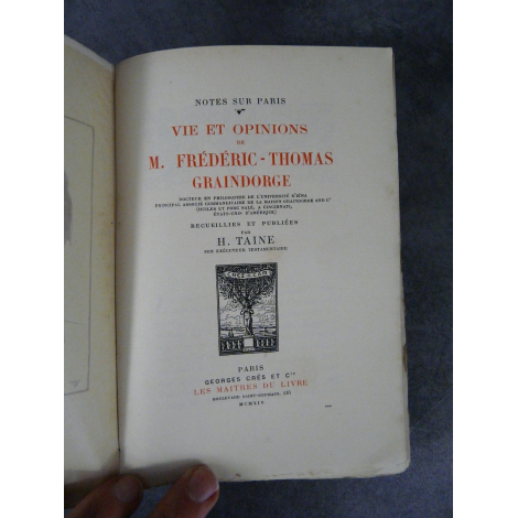 Taine Henri Vie et opinions de Frédéric-Thomas Graindorge Maîtres du Livre Georges Crès 1914 Numéroté sur papier de Rives