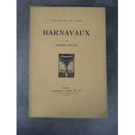 Pierre Mille Barnavaux Maîtres du Livre Georges Crès 1921 Numéroté sur papier de Rives