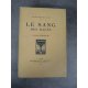 Louis Bertrand Le sang des races Maîtres du Livre Georges Crès 1921 Numéroté sur papier de Rives Algérie Colonies