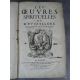 Guilloré Oeuvres spirituelles In folio Edition originale Paris Michalet 1684 fort volume