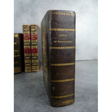 Nouveau manuel du baccalauréat ès lettre Hachette 1841 Philosophie, littérature histoire géographie mathématique physique...