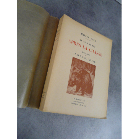 Ouin Marcel, Deslignières André Au coin du feu après la chasse Edition originale numéroté