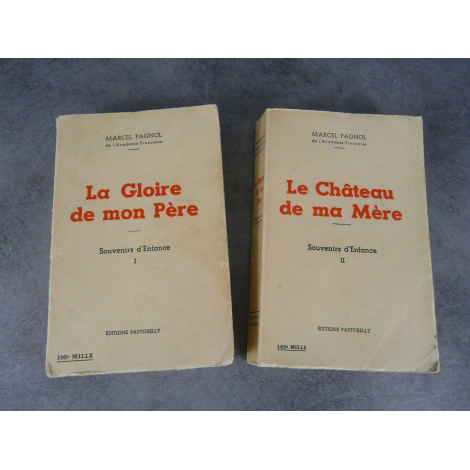 Marcel Pagnol La gloire de mon père , le chateau de ma mère souvenirs d'enfance 1 et 2 du 18 avril 1958 Pastorelly