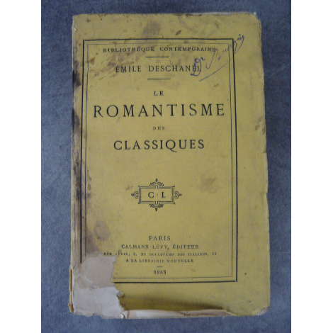Emile Deschanel, Le romantisme des classiques