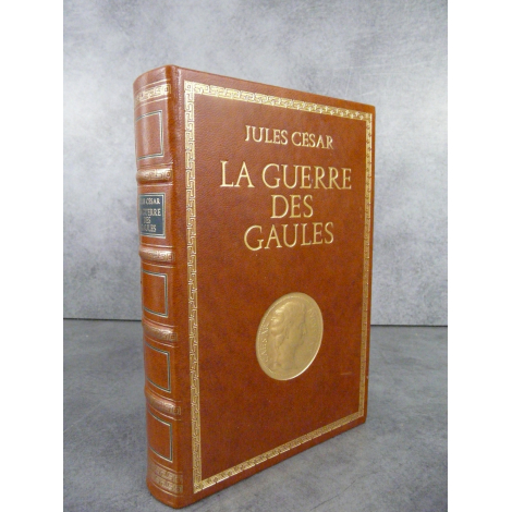 Jules César La guerre des Gaules Collection Philippe de Maubuisson plein cuir, beau papier vergé.