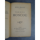 Béraud Henri ce que j'ai vu à Moscou, broché papier d'édition année de l'originale mention de 19 e mille