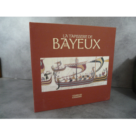 La tapisserie de Bayeux Baral Bates Citadelles Mazenod Etat de neuf sous emboitage Cadeau