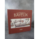 La tapisserie de Bayeux Baral Bates Citadelles Mazenod Etat de neuf sous emboitage Cadeau