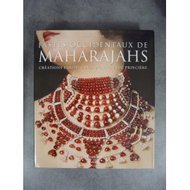 Jaffer Amin Les objets des Maharajahs, créations européennes pour l'inde princière Citadelles et Mazenod Beau livre