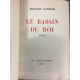 Lavergne Edouard Le bassin du roy Reliure maroquin doublé. Précieux exemplaire de l'édition originale.