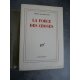 Simone de Beauvoir La force des choses Edition originale N° 128 Paris Gallimard 1963 Sur papier pur fil