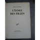 JOUHANDEAU (Marcel). L'école des Filles. Edition originale Paris Gallimard 1960 Sur papier Hollande