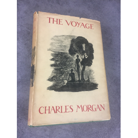Charles Morgan The Voyage London Macmillian 1946