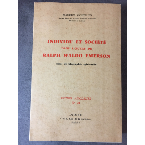 Maurice Gonnaud Ralph Waldo Emerson individu et société dans l'œuvre de Didier 1964