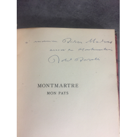 Roland Dorgelès Montmartre mon pays Edition originale envoi de l'auteur au photographe et auteur Didier Madras